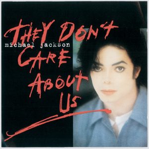 Michael Jackson single cover artwork for They Don't Care About Us